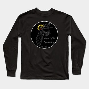 Never Stop Screaming Long Sleeve T-Shirt